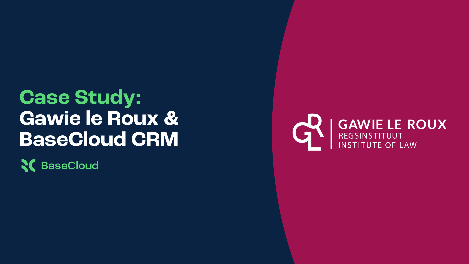 Gawie Le Roux X BaseCloud CRM