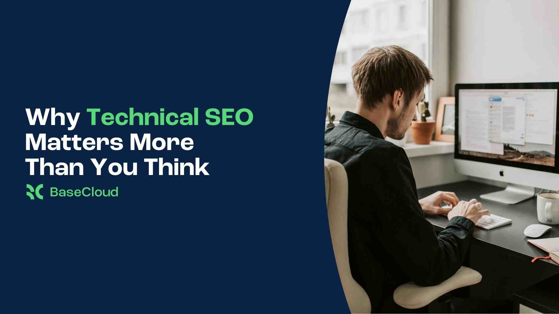WHy technical SEO matters more than you think