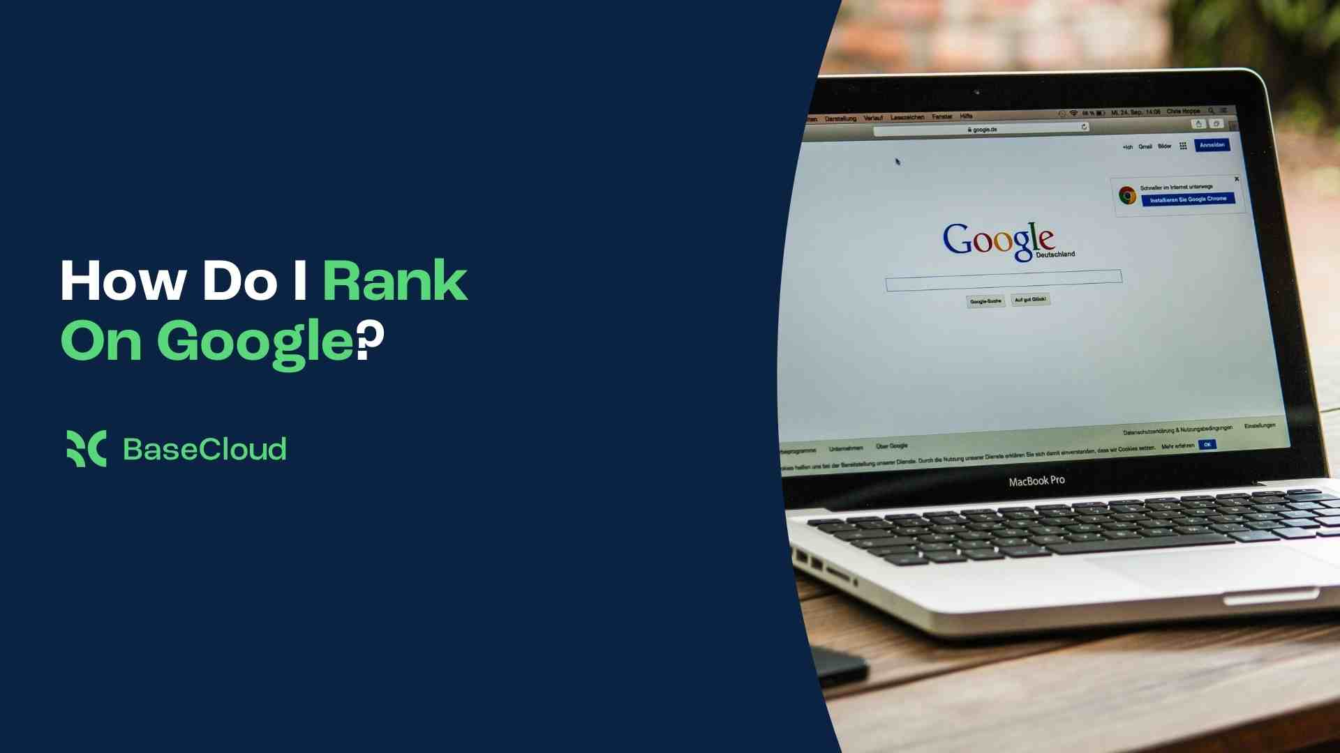 How Do I rank on google
