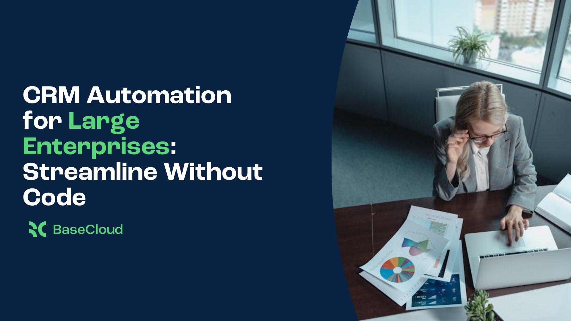 CRM Automation for Large Enterprises: Streamline Without Code