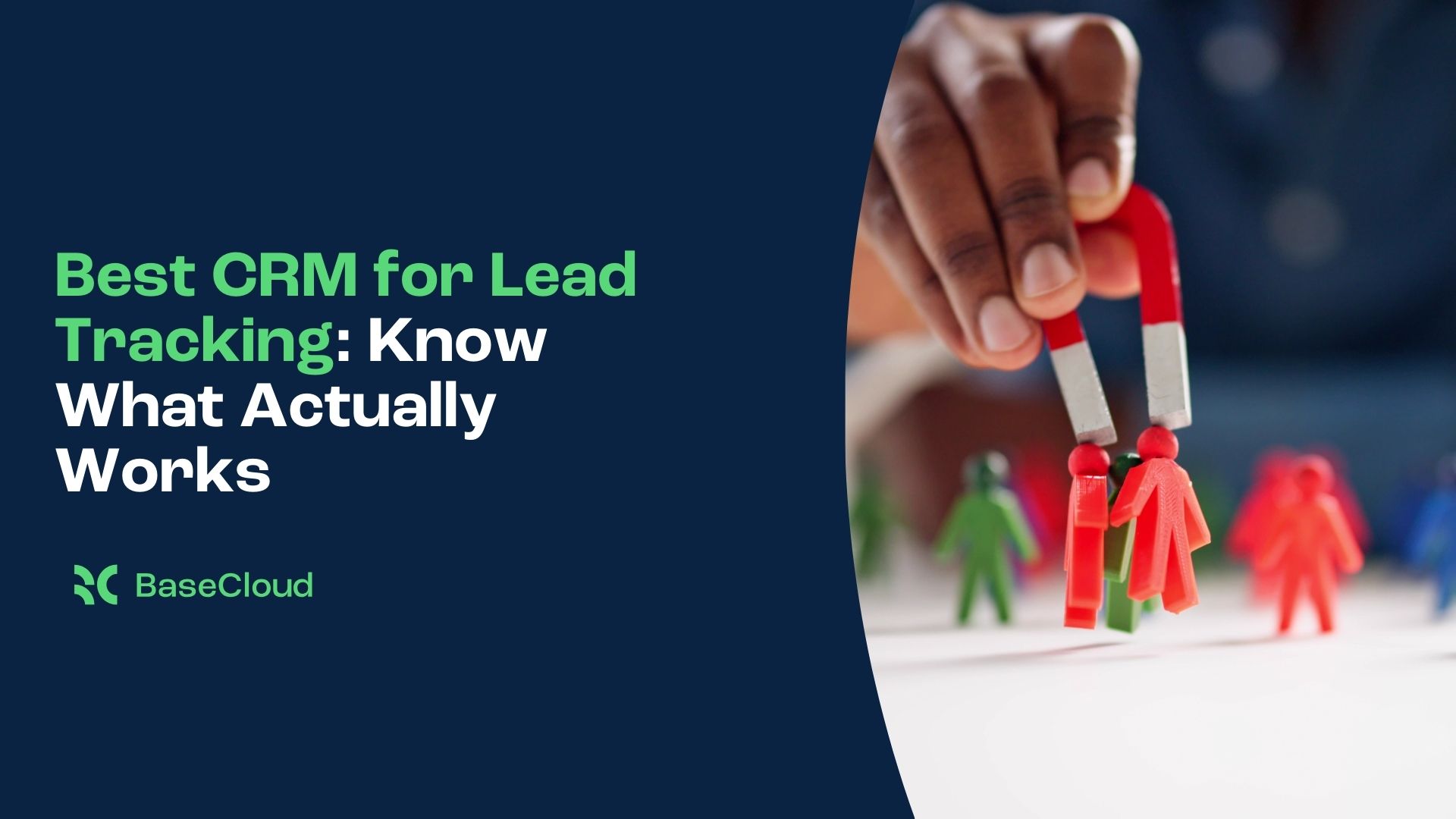 Best CRM for Lead Tracking: Know What Actually Works