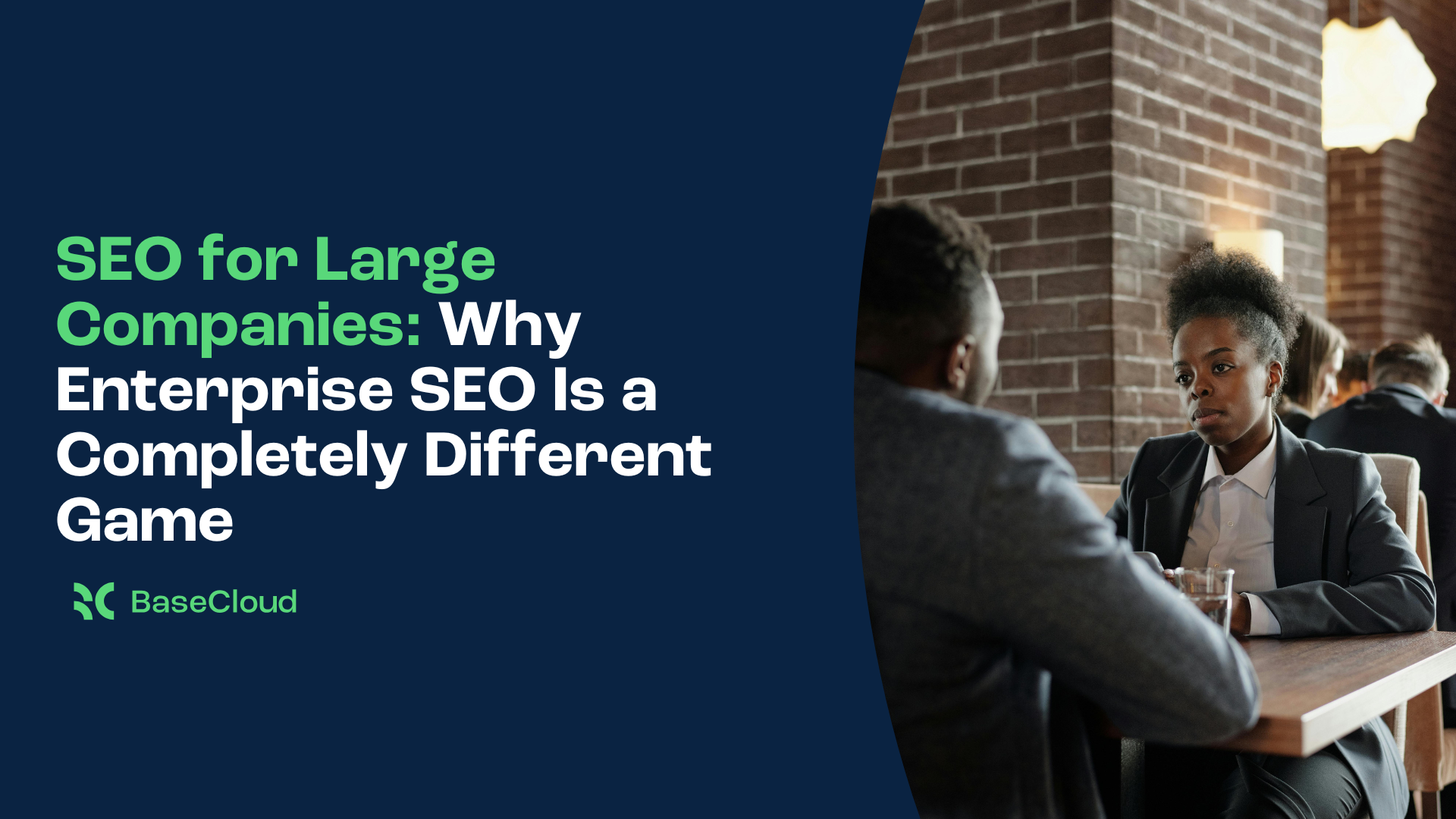 SEO For Large Companies: Why Enterprise SEO Is A Completely Different Game