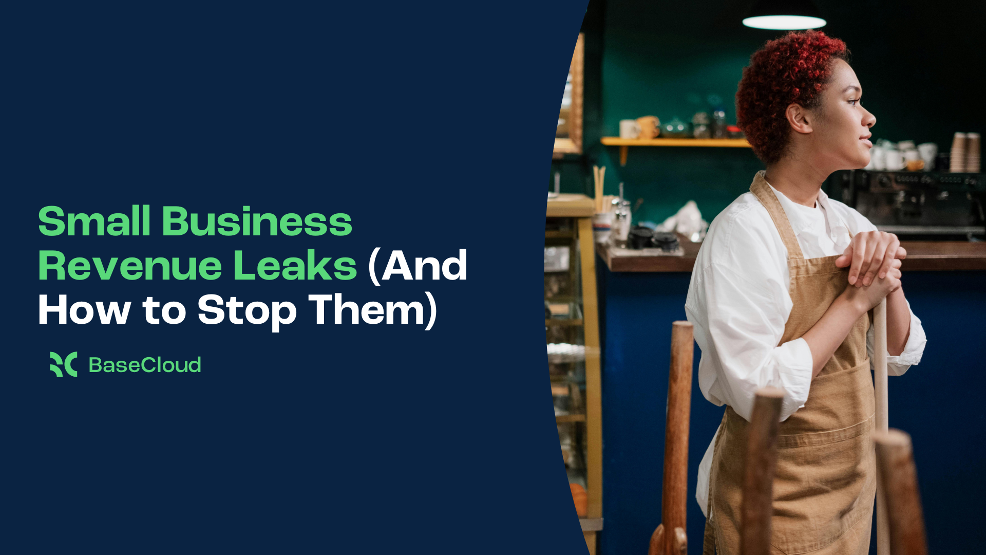 Small Business Revenue Leaks (And How To Stop Them)