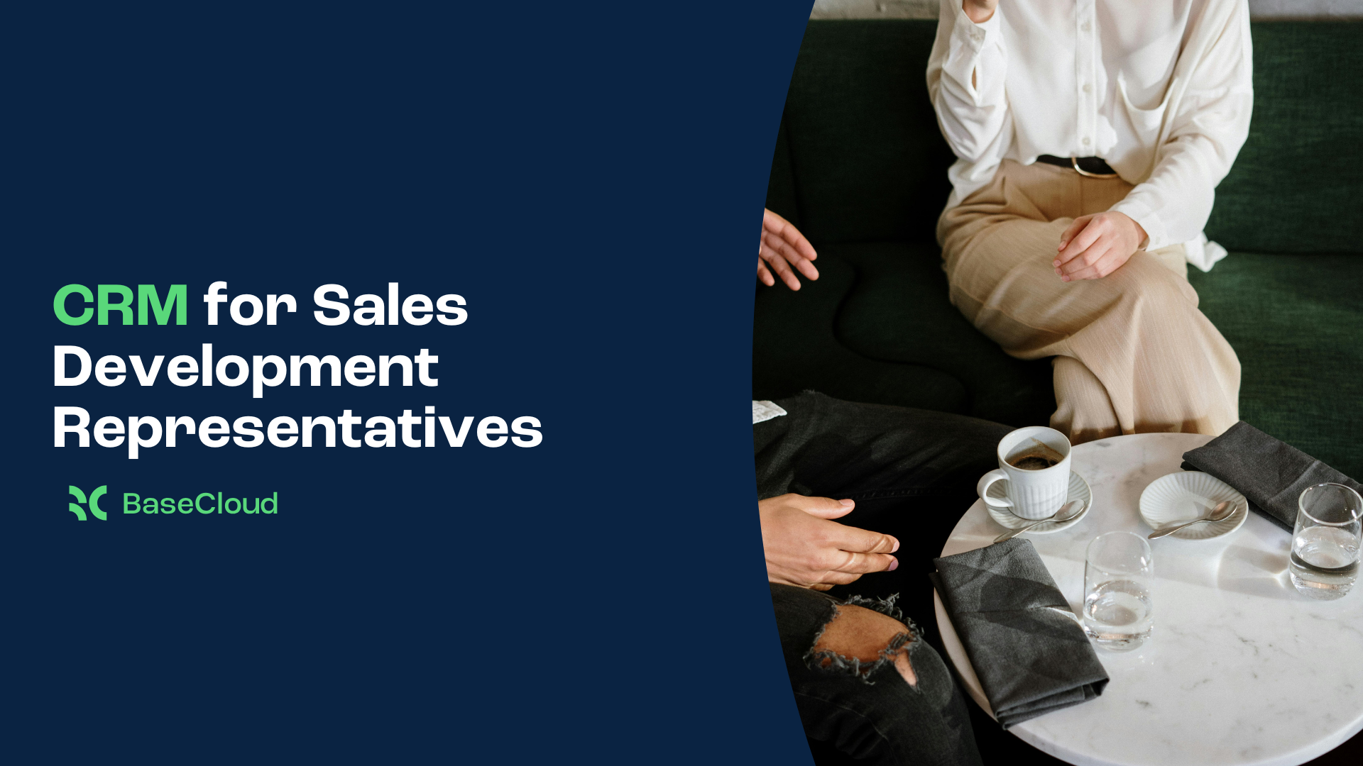 CRM For Sales Development Representatives