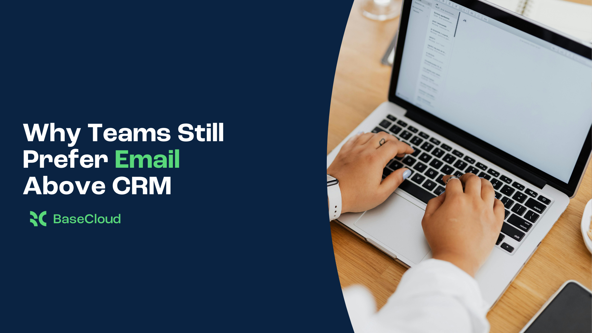 Why Teams Still Prefer Email Above CRM
