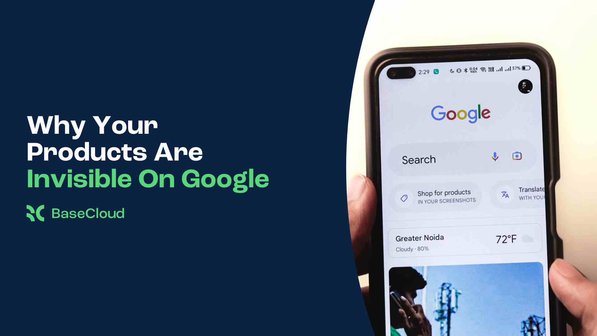 Why Your Products Are Invisible On Google