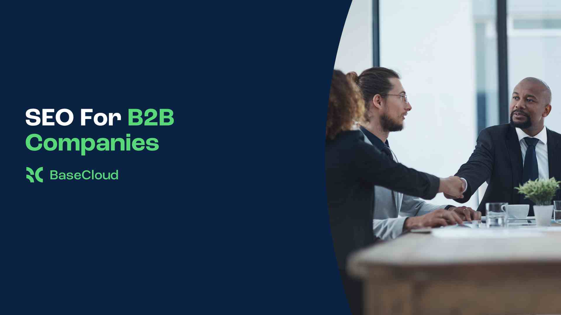 SEO for B2B Companies: Get Found Before Your Competitor Does