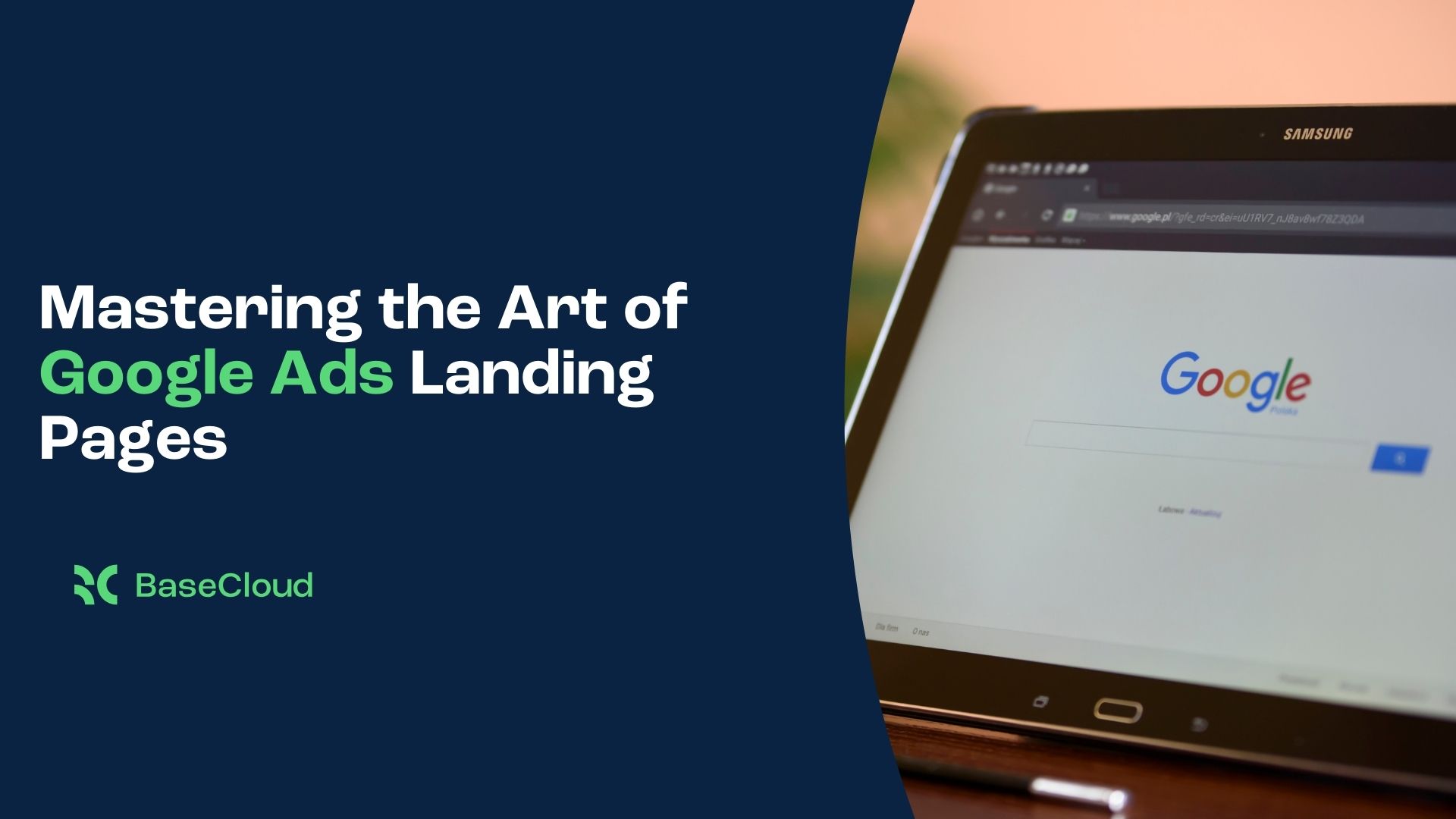 Mastering the Art of Google Ads Landing Pages