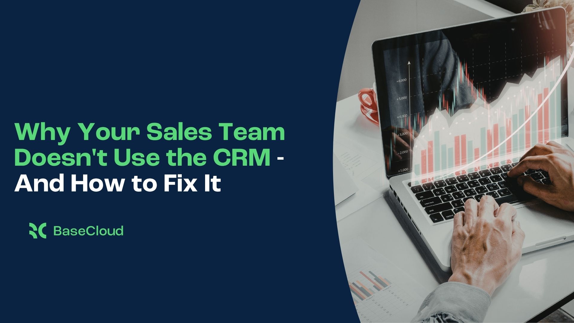 Why Your Sales Team Doesn't Use the CRM - And How to Fix It