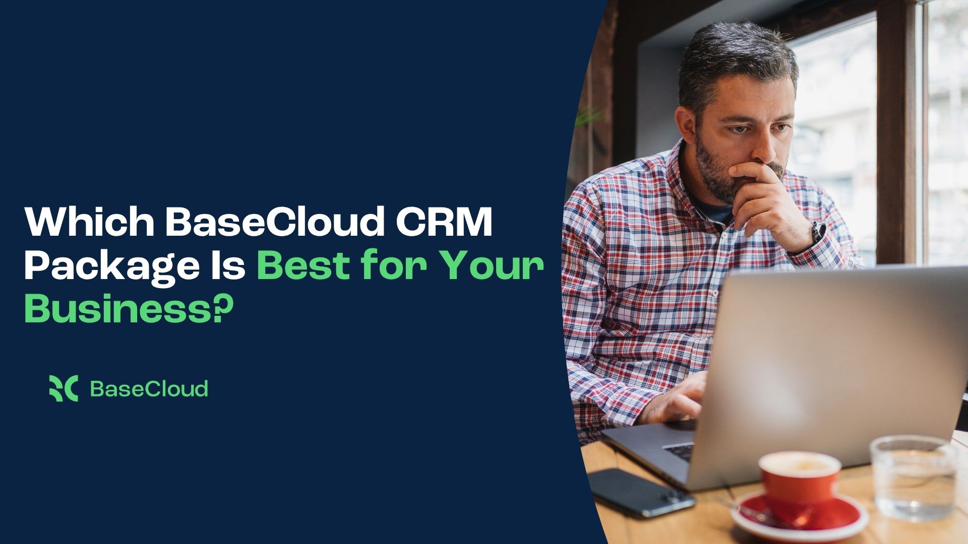 Which Basecloud CRM package is for me