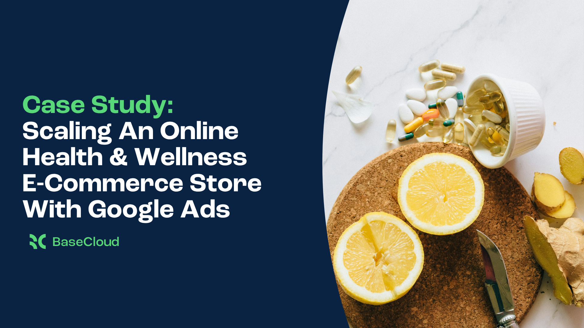 Scaling An Online Health & Wellness Ecommerce Store With Google Ads