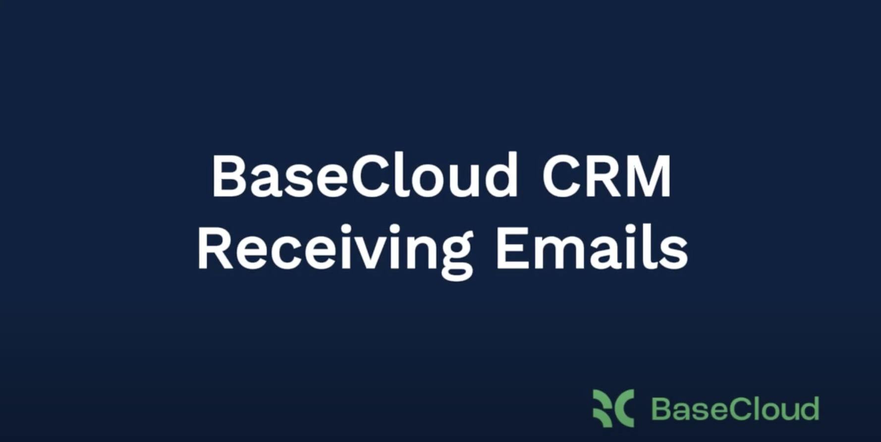 Phase 2 Navigation #8: Receiving Emails - BaseCloud Growth Agency
